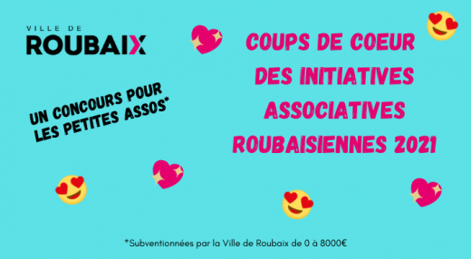 Visuel Concours Cops de cœur des initiatives associatives roubaisiennes 2021