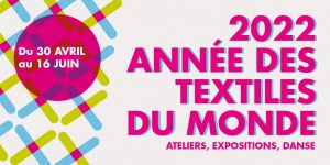 Bannière 2022 année des textiles du monde 2e temps