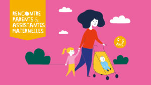 Actu Rencontre Parents-Assistantes maternelles 2024